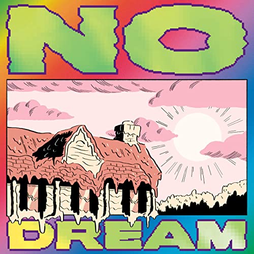 NO DREAM - 