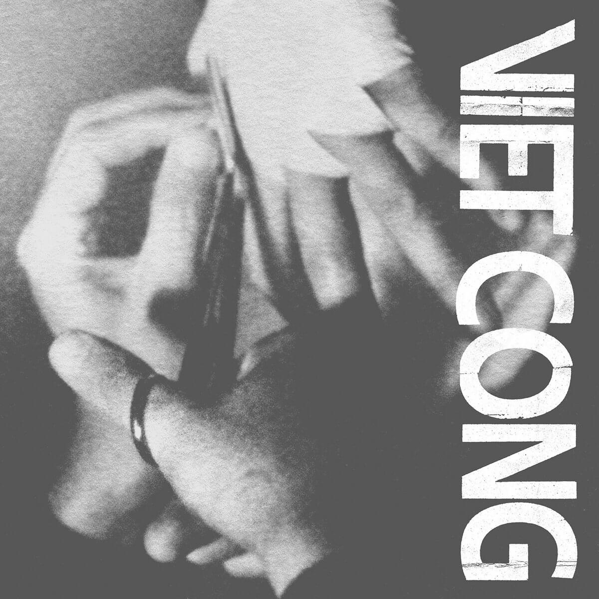 Viet Cong - 2015